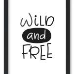 Wandbild wild and free